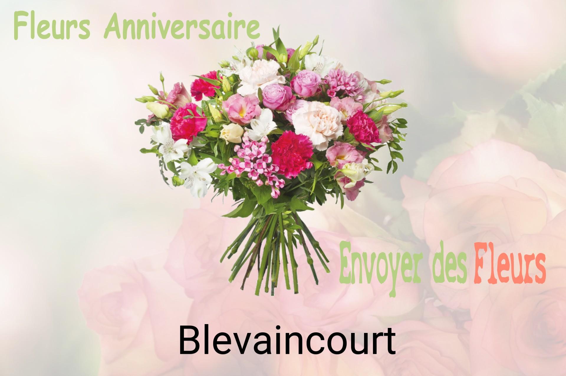 Bouquet de fleurs d’anniversaire livré à Blevaincourt